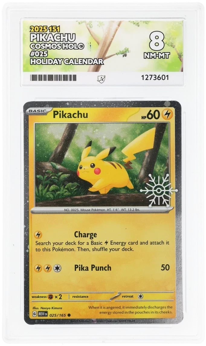 Pikachu 025/165 Cosmos Holo, 2025 151 Holiday Calendar, ACE 8 NM-MT graded slab, front, cert 1273601