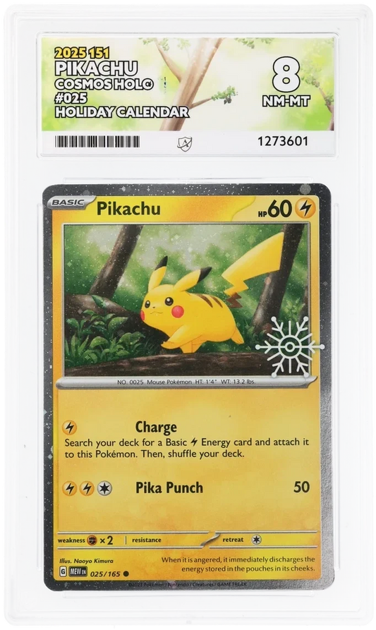Pikachu 025/165 Cosmos Holo, 2025 151 Holiday Calendar, ACE 8 NM-MT graded slab, front, cert 1273601